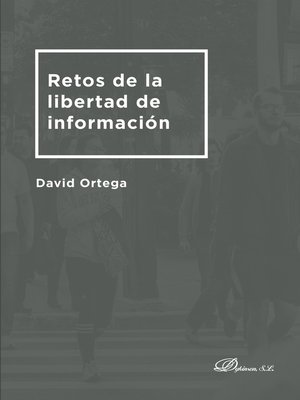 cover image of Retos de la libertad de información